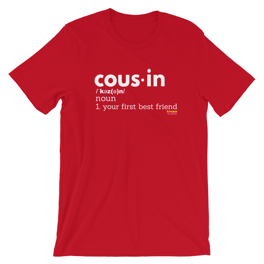 Cousin Definition Unisex T-Shirt - Adult